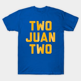 Two Juan Two T-Shirt